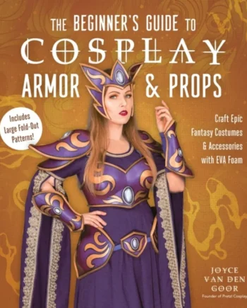 The Beginners Guide Cosplay Armor   Props 2023  Joyce Van Den Goor